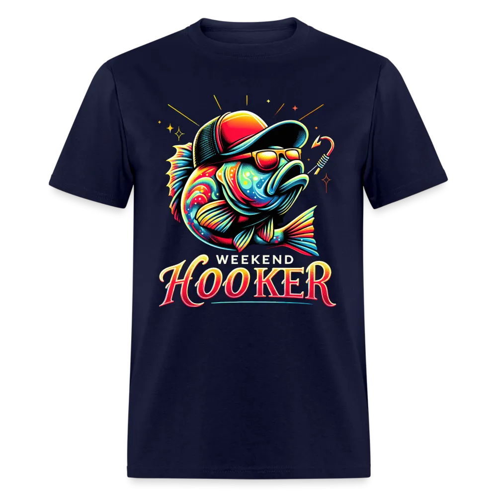 Weekend Hooker Fishing T-Shirt
