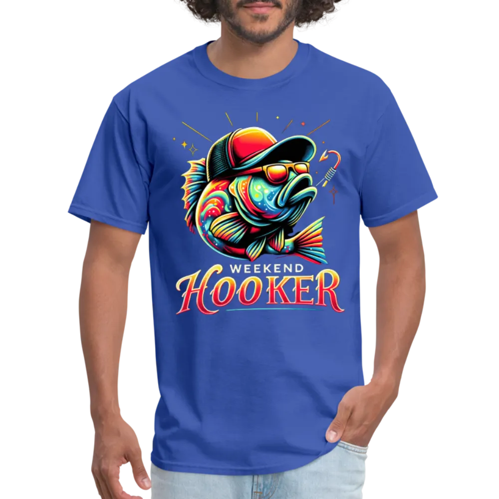 Weekend Hooker Fishing T-Shirt